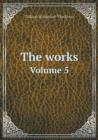 The Works Volume 5 - Book