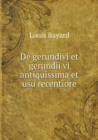 de Gerundivi Et Gerundii VI Antiquissima Et Usu Recentiore - Book