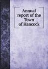 Annual Report of the Town of Hancock - Book