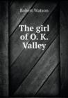 The Girl of O. K. Valley - Book