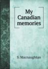 My Canadian Memories - Book