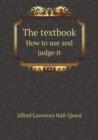 The Textbook How to Use and Judge It - Book