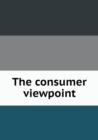 The Consumer Viewpoint - Book