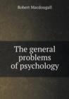 The General Problems of Psychology - Book