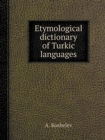Etymological Dictionary of Turkic Languages - Book