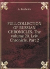 THE COMPLETE COLLECTION OF RUSSIAN CHRONICLES. Volume 20. Lviv Chronicle. Part 2 - Book