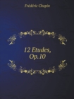 12 Studies for Piano, Op. 10 : Softcover - Book