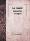 La Russie : manuel du voyageur - Book