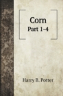 Corn : Part 1-4 - Book
