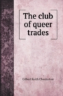 The club of queer trades - Book