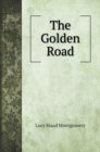 The Golden Road - Book