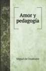 Amor y pedagogia - Book