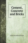 Cement, Concrete and Bricks - Book