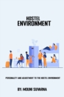 Personality and Adjustment to The Hostel Environment - Book