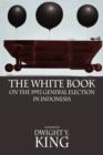 The White Book on the 1992 General Election in Indonesia - Book