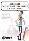 French Conversation Guide for Beginners - Book
