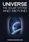 Universe : The Solar System and Beyond - Book