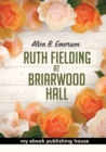 Ruth Fielding at Briarwood Hall - Book