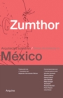 Zumthor in Mexico : Swiss Architects in Mexico - Book
