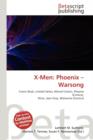 X-Men : Phoenix - Warsong - Book