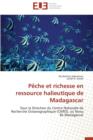 P che Et Richesse En Ressource Halieutique de Madagascar - Book