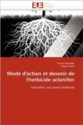 Mode d''action Et Devenir de l''herbicide Aclonifen - Book