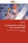 Transplantation R nale Et Spectroscopie Rmn - Book