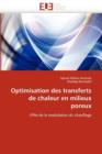 Optimisation Des Transferts de Chaleur En Milieux Poreux - Book
