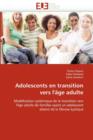 Adolescents En Transition Vers l' ge Adulte - Book