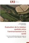 valuation de la Relation Spatiale Entre L Environnement Et La Sant - Book