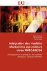 Int gration Des Mod les Markoviens Aux Codeurs Vid o Mpeg4/H264 - Book