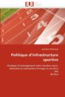 Politique d''infrastructure Sportive - Book