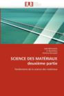 Science Des Mat riaux Deuxi me Partie - Book