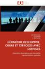 G om trie Descriptive, Cours Et Exercices Avec Corriges - Book