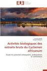 Activit s Biologiques Des Extraits Bruts Du Cyclamen Africanum - Book