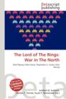 The Lord of the Rings : War in the North - Book