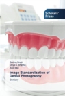 Image Standardization of Dental Photography - Book