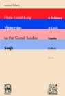From Good King Wenceslas to the Good Soldier Svejk : A Dictionary of Czech Popular Culture - eBook