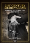 21st Century Medievalisms : Between the Global and Individual - eBook