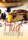 HUG through FOOD : A Greek cook feeds American students - Book