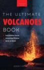 Volcanoes The Ultimate Volcanoes Book for Kids : Amazing Volcano Facts, Photos, and Quizzes for Kids - Book