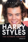 Harry Styles The Ultimate Fan Book : 100+ Harry Styles Facts, Photos, Quizzes & More - Book