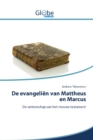 De evangelien van Mattheus en Marcus - Book