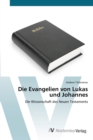 Die Evangelien von Lukas und Johannes - Book