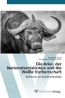 Die Arier, der Nationalsozialismus und die Weisse Vorherrschaft - Book