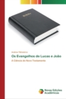 Os Evangelhos de Lucas e Joao - Book