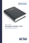 Ewangelie Lukasza i Jana - Book