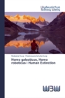 Homo galacticus, Homo roboticus i Human Extinction - Book
