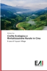 Civilta Ecologica e Rivitalizzazione Rurale in Cina - Book