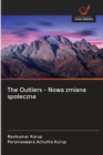 The Outliers - Nowa zmiana spoleczna - Book